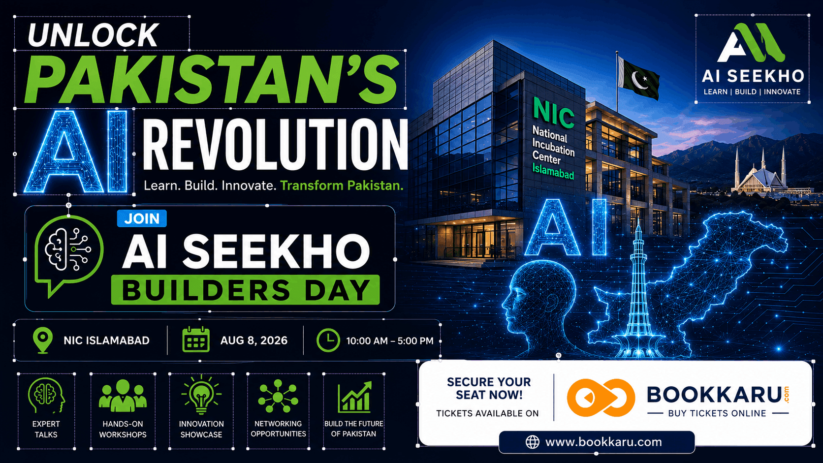 Unlock Pakistan’s AI Revolution: Join AI Seekho Builders Day at NIC Islamabad on Saturday, Aug 8, 2026 — Secure Seats via Bookkaru